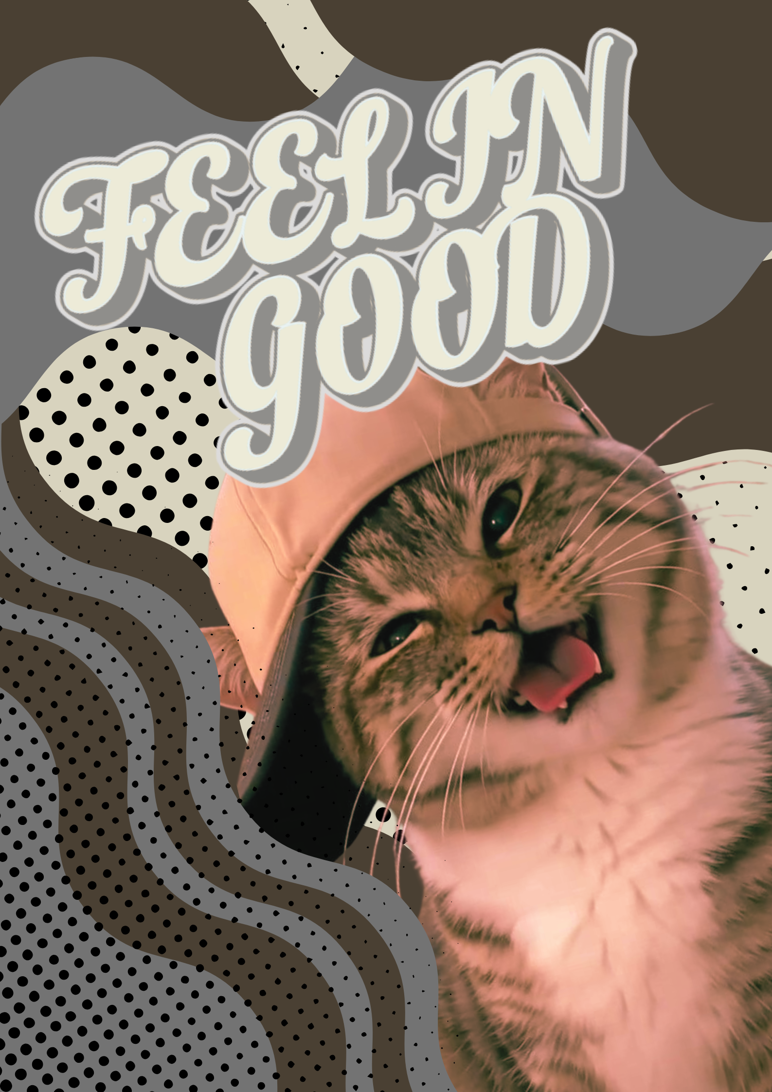 "Feelin' Good" Cat | Poster | DIY Printable Wall Art